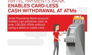 airtel-payments-bank-customer-now-withdraw-cash-at-atms-without-using-your-card